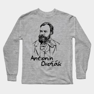 Antonin Dvorak Long Sleeve T-Shirt